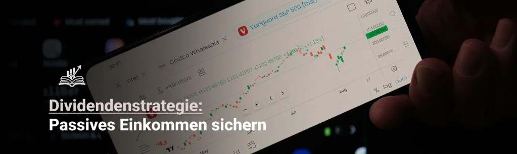 Die Dividendenstrategie erklärt – Risiken und Chancen